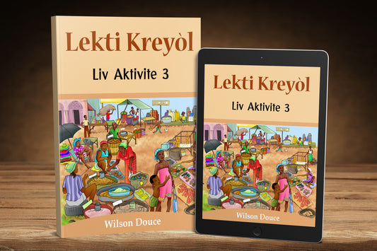 Lekti Kreyòl Liv Aktivite 3 (Activity Book 3 Online Interactive Subscription)