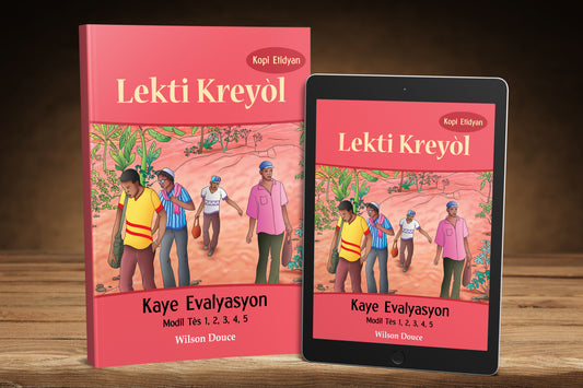 Lekti Kreyòl Kaye Evalyasyon Kopi Etidyan (Assessment Book Student's Copy Online Interactive Subscription)